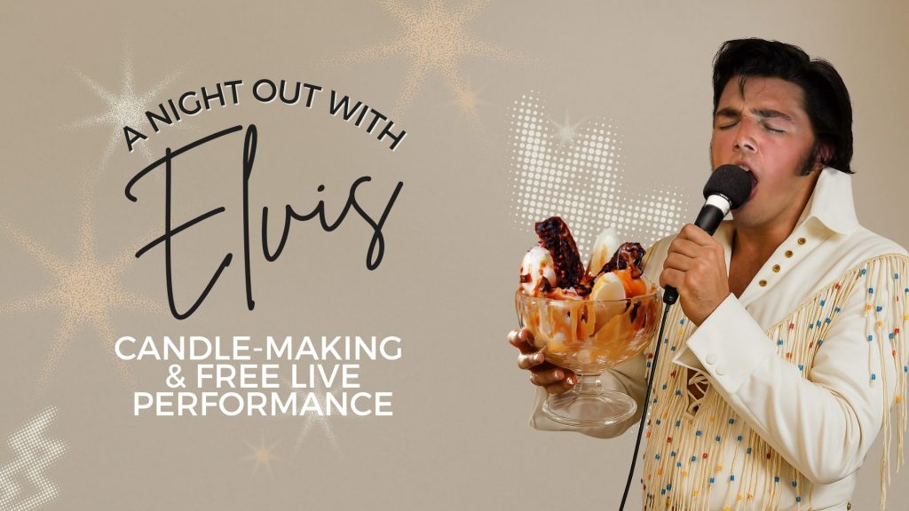 You Need to Experience This Elvis Candle-Making Night in King of Prussia (Yes, With a Live Concert)